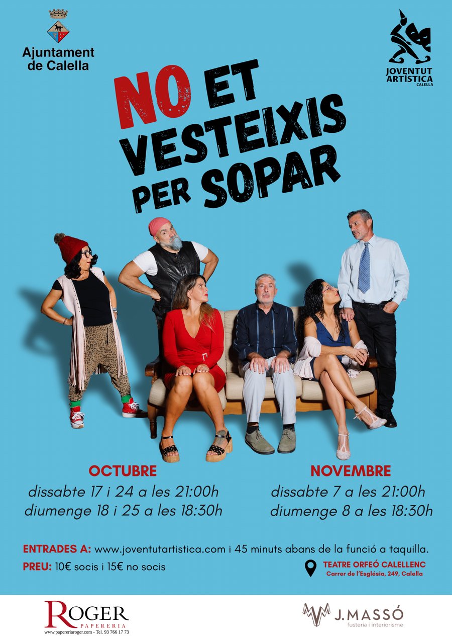 Cartel de la obra «No et vesteixis per sopar», Joventut Artística de Calella